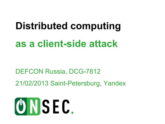 Distributed computing in browsers as client side attack