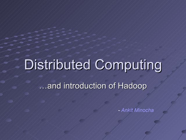 Distributed computing presentation | PPT