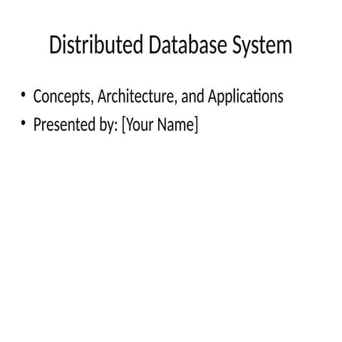 Distributed_Database_System _PPT_Explanation .pptx