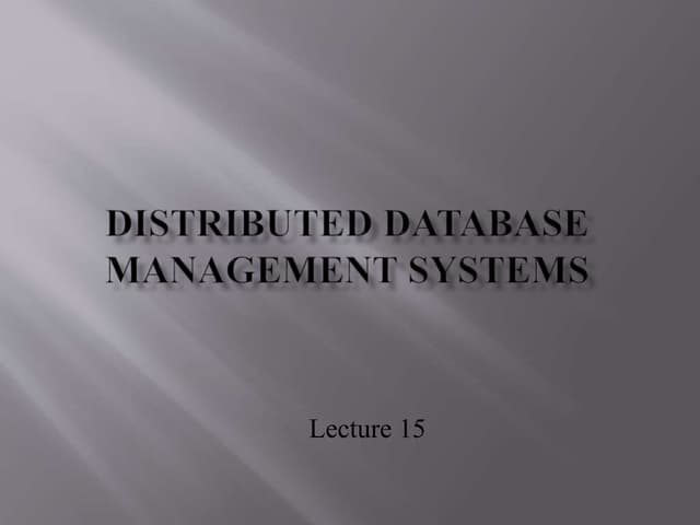 Distributed DataBase Systems Lecture15.pptx