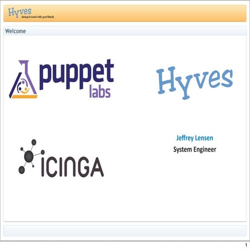 Distributed monitoring at Hyves- Puppet