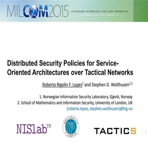 Distributed Security Policies for Service-Oriented Architectures over Tactica...