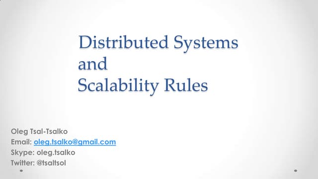 Distributed systems and scalability rules