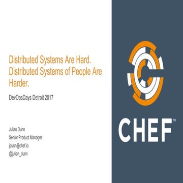 Distributed systems are hard; distributed systems of people are harder