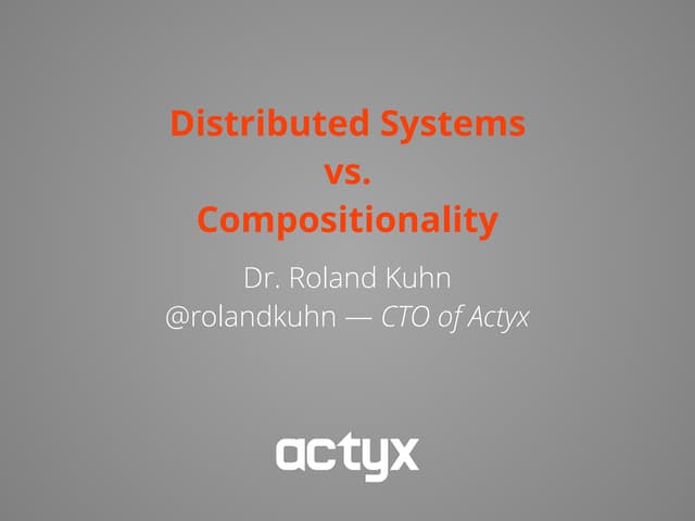 Distributed systems vs compositionality