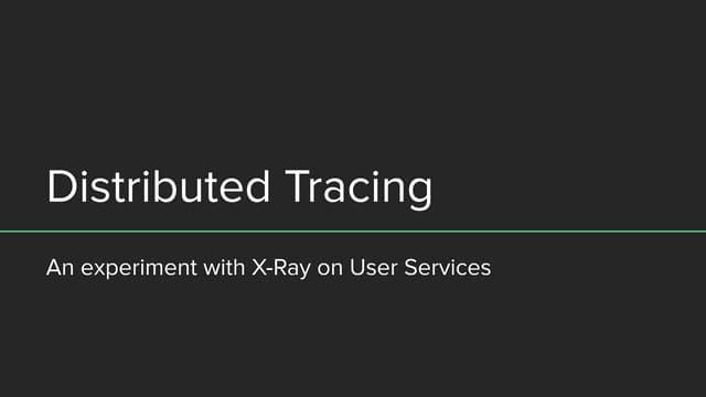 X-Ray distributed tracing proof-of-concept