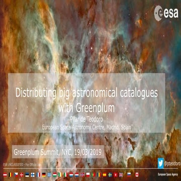 Distributing big astronomical catalogues with Greenplum - Greenplum Summit 2019
