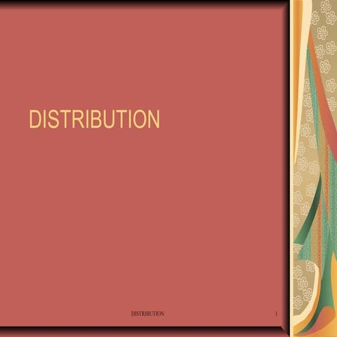 Distribution