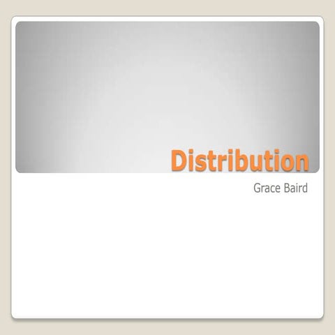 Distribution