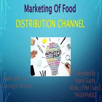  Role of Distribution Channel in Marketing of Food