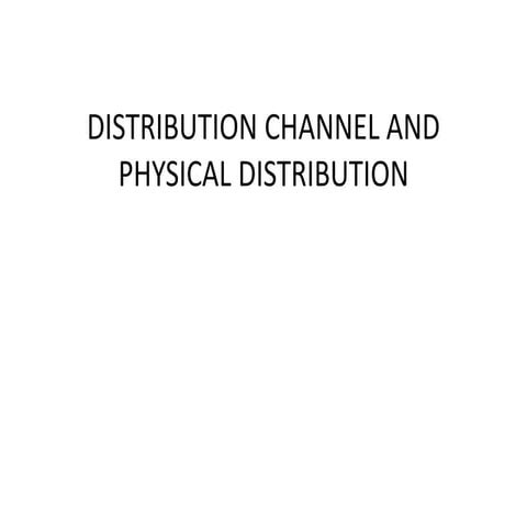 Distribution channel &_physical_distribution.pptx [repaired]