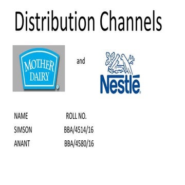 Distribution channels mother dairy and nestle