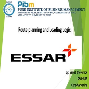 Distribution management route planning and loading logic of essar oil