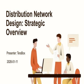 Distribution+Network+Design_+Strategic+Overview.pptx