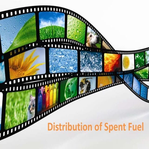 Distribution of spent fuel