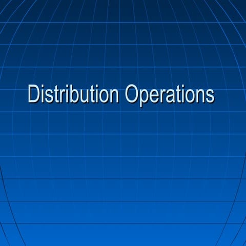Distribution operations