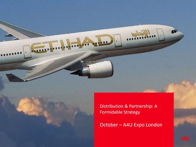 Distribution & Partnership a Formidable Strategy