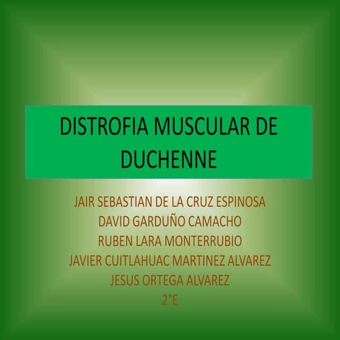 Distrofia muscular de Duchenne | PPTX