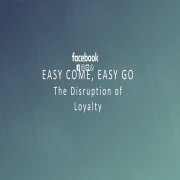 Facebook Distruption of loyalty