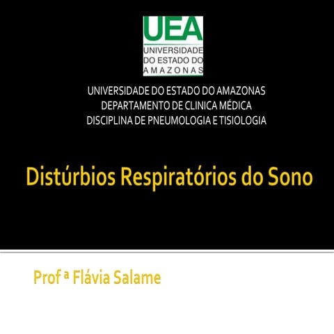 Distúrbios Respiratórios do Sono