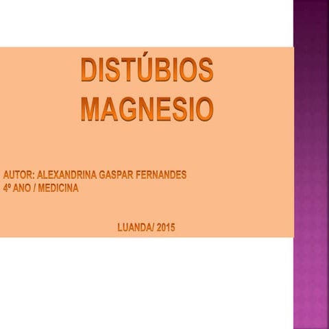 DISTÚRBIOS MAGNÉSIO