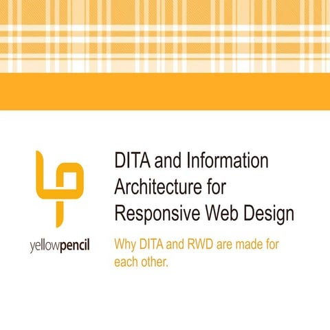 Dita and Information Architecture for Responsive Design