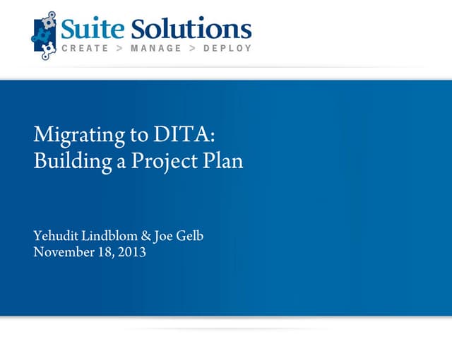 DITA Quick Start Webinar Series: Building a Project Plan
