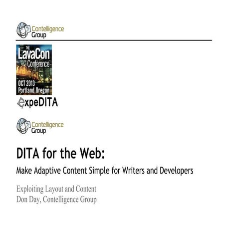 Dita for the web: Make Adaptive Content Simple for Writers and Developer