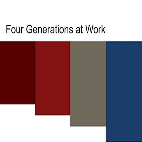 Four Generations at Work