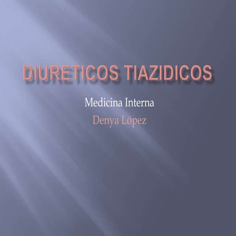 Diureticos tiazidicos