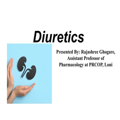 Pharmacology of Diuretics,Classification with their mechanism of action, Uses...