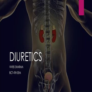 Diuretics | Definition | Mechanism of Action | Classes of Drugs | PPTX