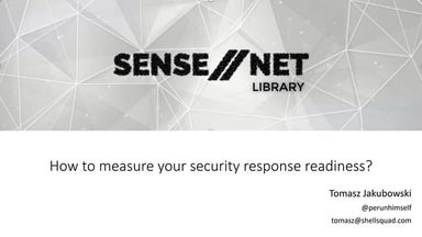 How to measure your security response readiness?