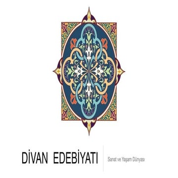 Divan Edebiyatı Sunumu ve Anlatımı Türkçe | PDF
