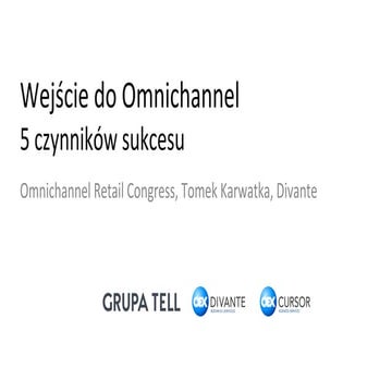 Wejście do Omnichannel - 5 czynników sukcesu