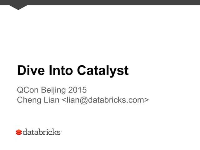 Dive into Catalyst