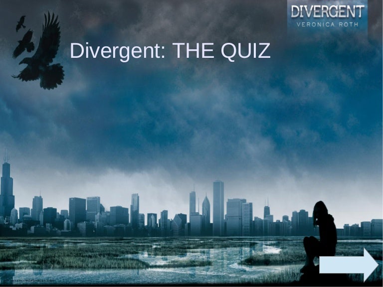 Divergent Quiz