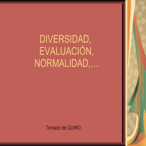 Diversidad, EvaluacióN, Normalidad