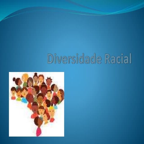 Diversidade racial | PPTX