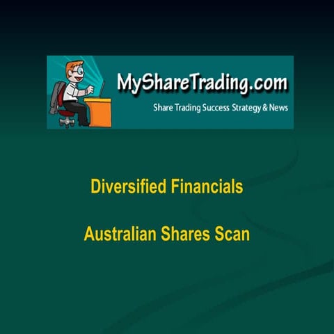 Diversified Financials - Australian Shares Scan