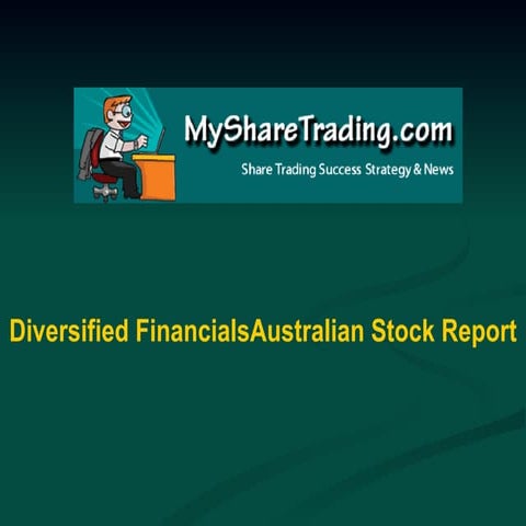 Diversified Financials - Australian Stock Market Report