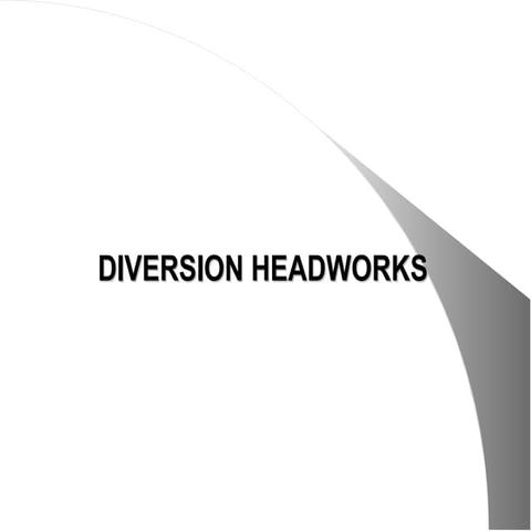 Diversion head works ajitha miss