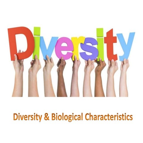 Diversity and biological characteristics