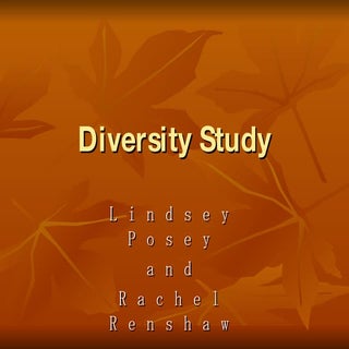 Diversity Study