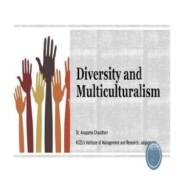 Diversity and multiculturalism