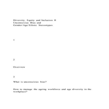 Diversity, Equity and Inclusion IIUnconscious Bias and Gen