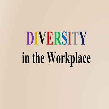 Diversity in the workplace 