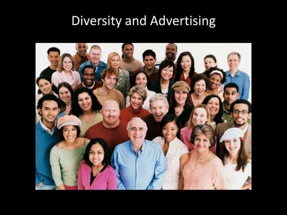 Diversity in Advertising - Presentation for Advertising Federation of Fort La...