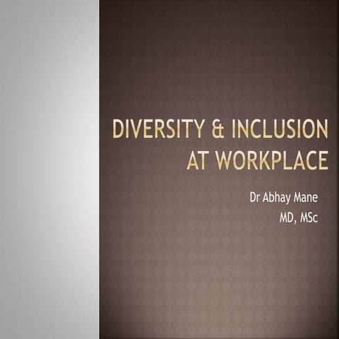 Diversity & inclusion at workplace
