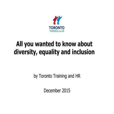 Diversity, inclusion and equality December 2015